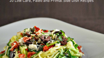 Savory Side Dishes - 20 Low Carb, Paleo and Primal Side Dish Recipes