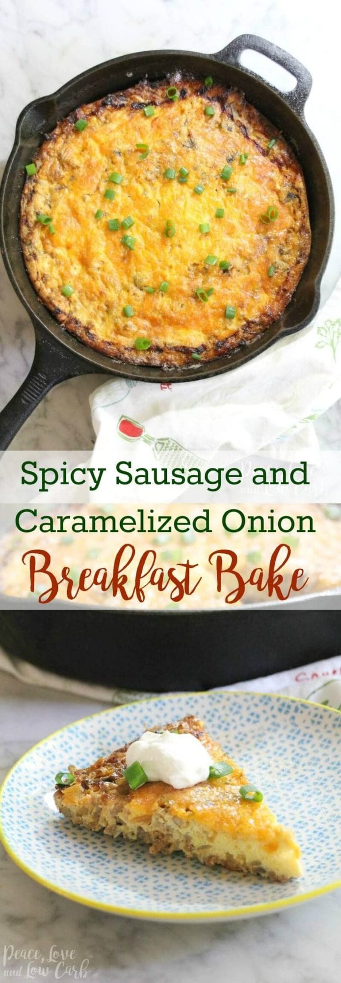 Keto Spicy Sausage and Caramelized Onion Breakfast Bake | Peace Love and Low Carb