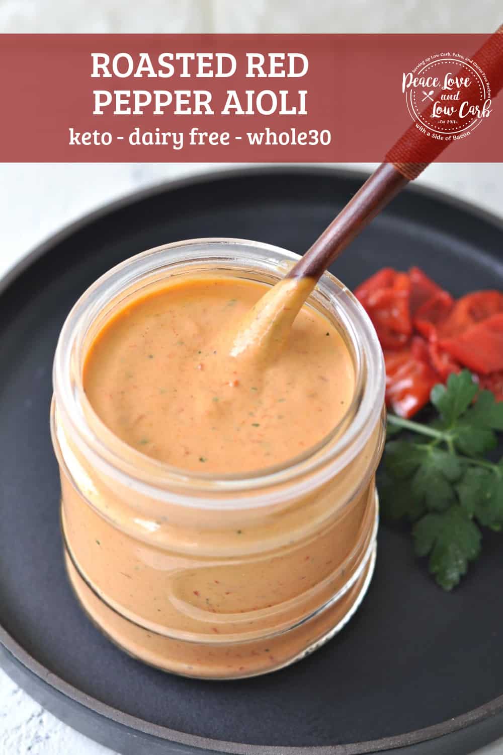 Roasted Red Pepper Aioli Peace Love and Low Carb