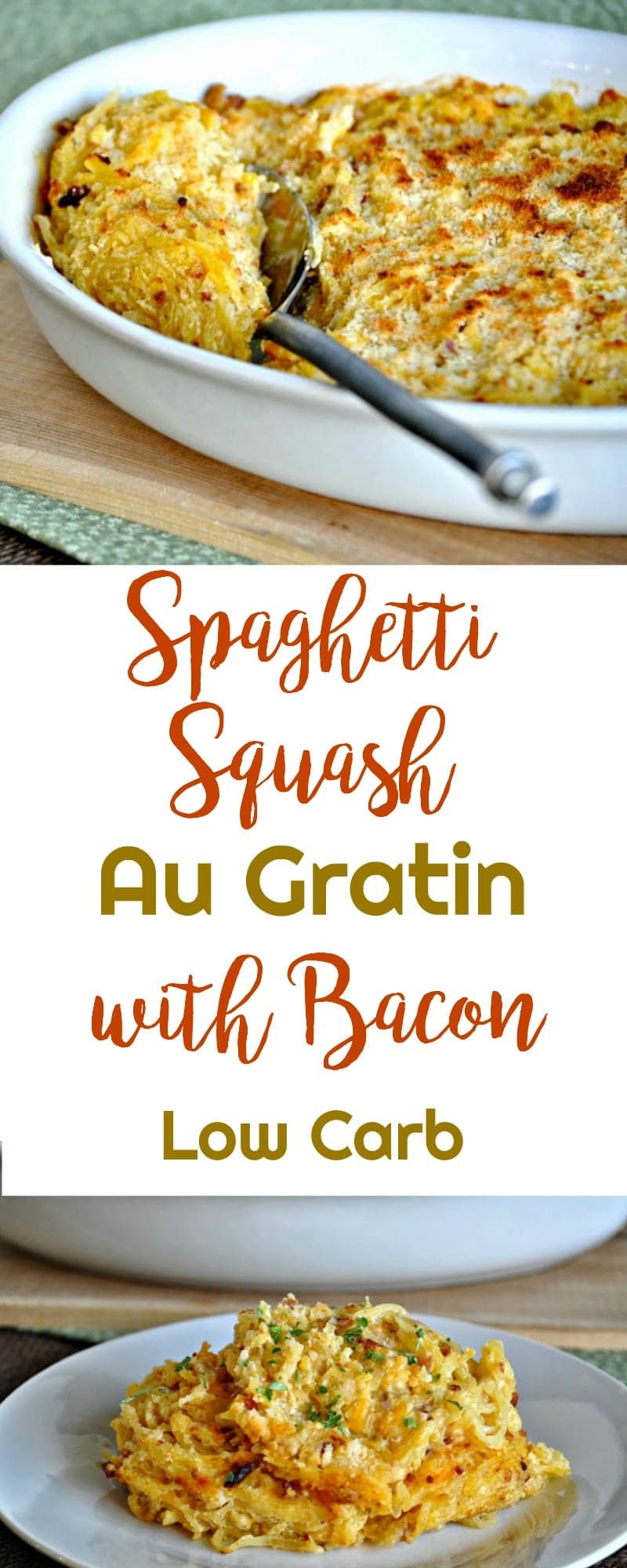 Spaghetti Squash Au Gratin with Bacon - Low Carb, Gluten ...