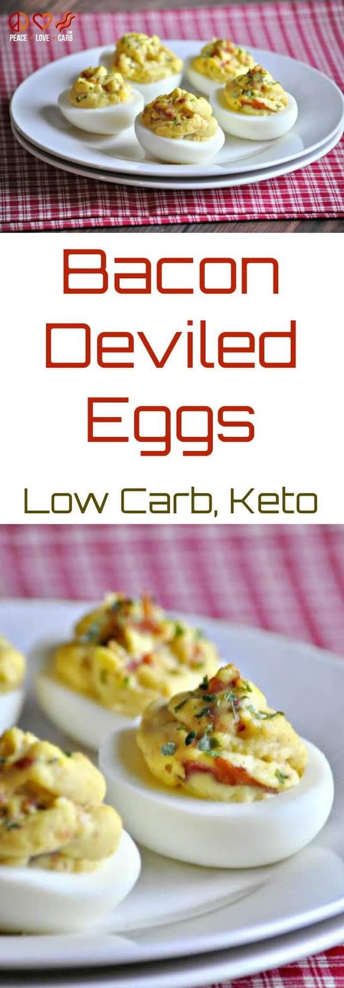 Keto Bacon Deviled Eggs Peace Love and Low Carb
