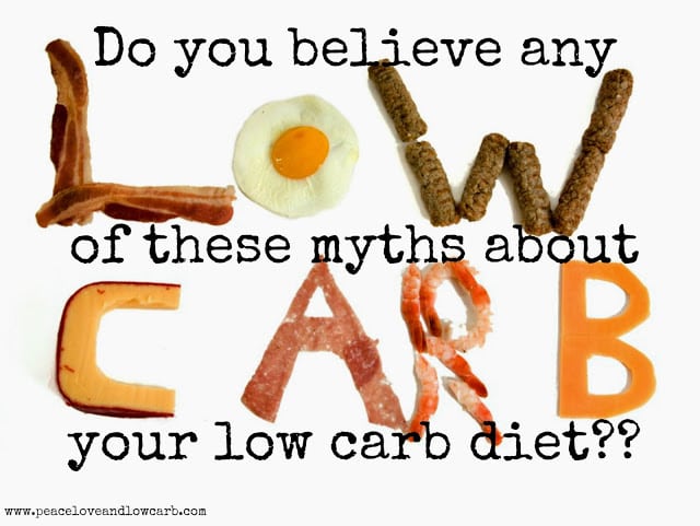 10 Myths Within The Low-Carb Community | Peace Love and Low Carb