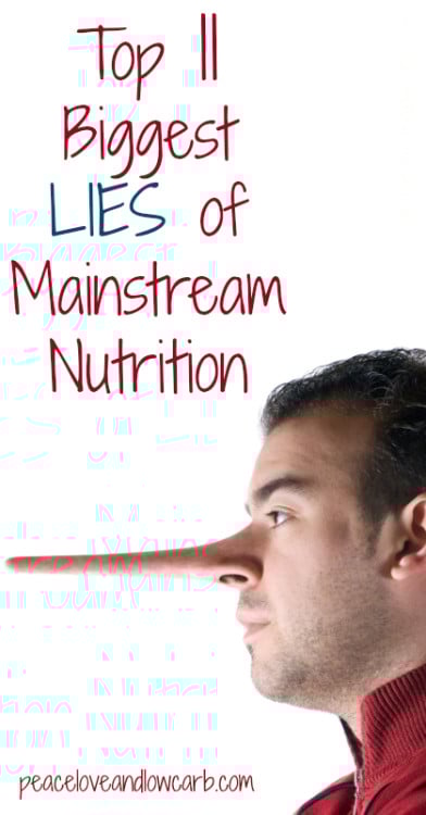 Top 11 Lies of Mainstream Nutrition