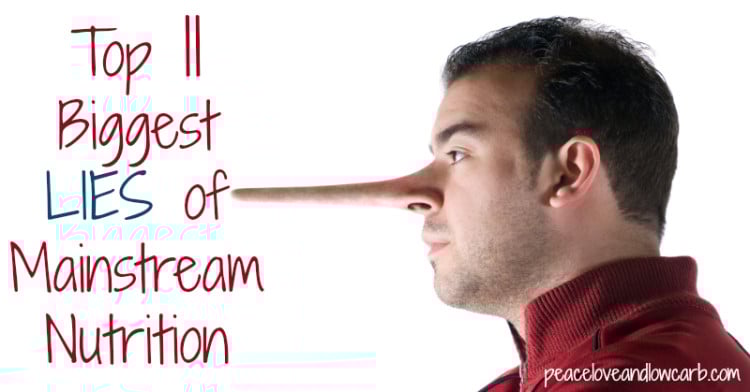 Top 11 Lies of Mainstream Nutrition