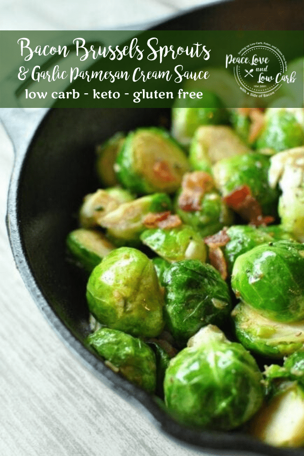 Skillet Roasted Bacon Brussels Sprouts with Garlic Parmesan Cream Sauce