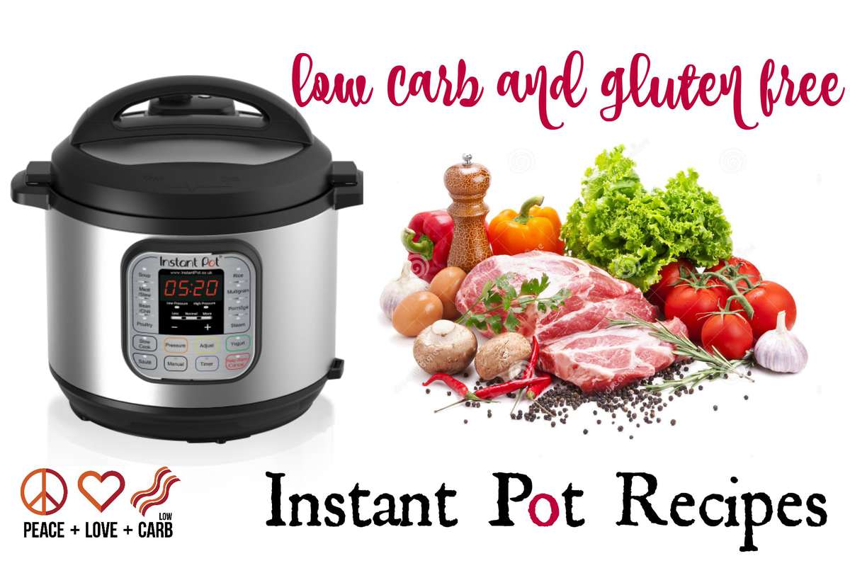 Low Carb and Gluten Free Pressure Cooker Recipe Round Up- Peace Love and Low Carb