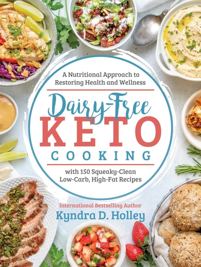 Dairy Free Keto Cooking By Kyndra D Holley