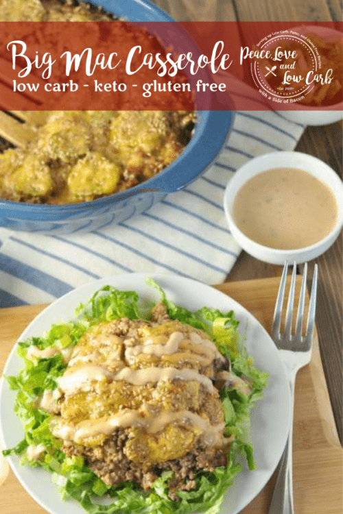 Low Carb Big Mac Casserole Gluten Free Peace Love And Low Carb