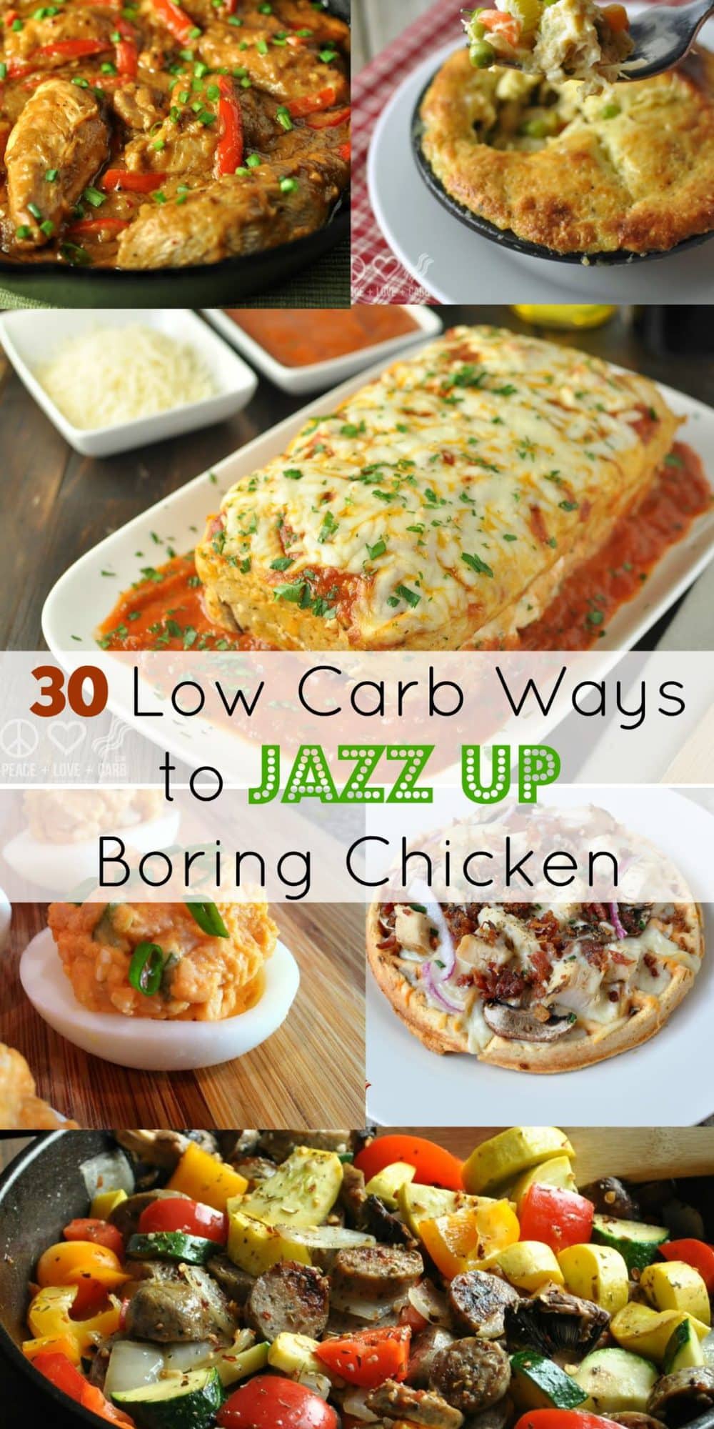 30 Low Carb Ways to Jazz Up Boring Chicken | Peace Love and Low Carb 
