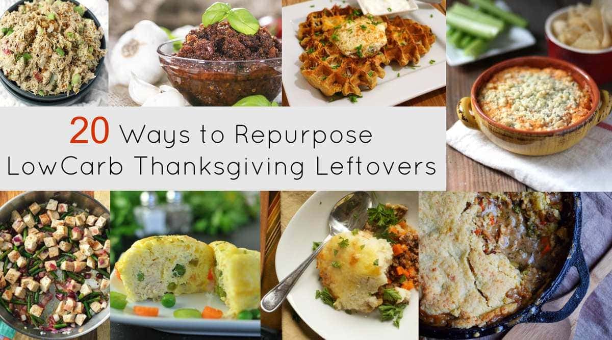 20 Ways to Repurpose Low Carb Thanksgiving Leftovers Peace Love and