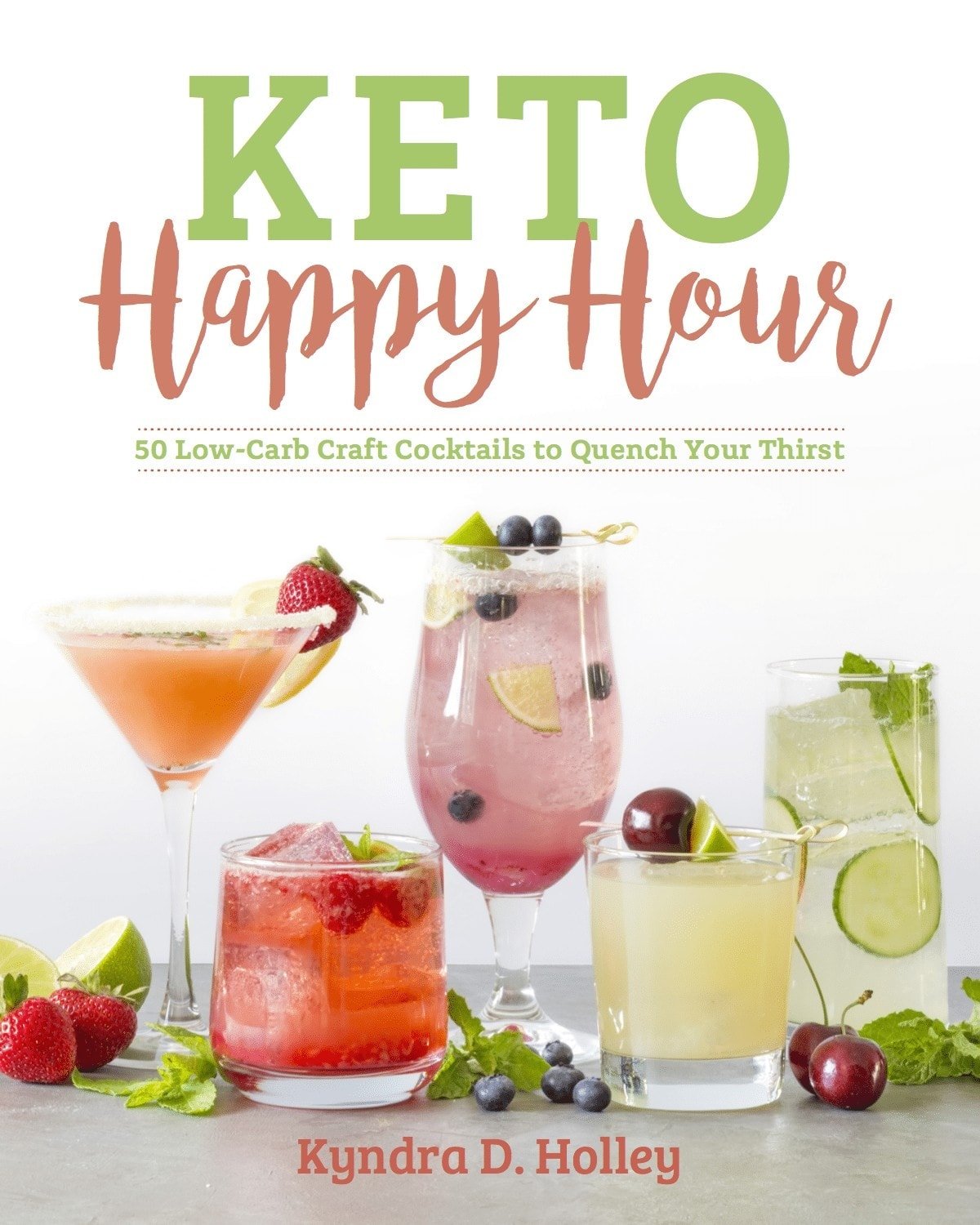 Keto Happy Hour | Kyndra Holley