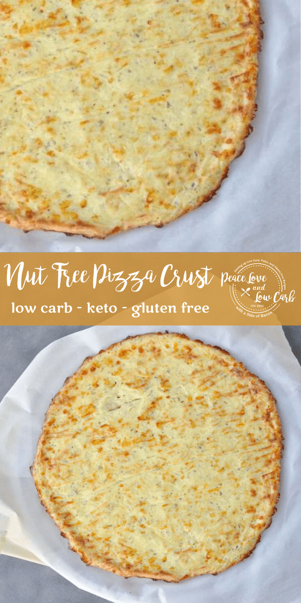 Low Carb Keto Nut Free Pizza Crust- Peace Love and Low Carb