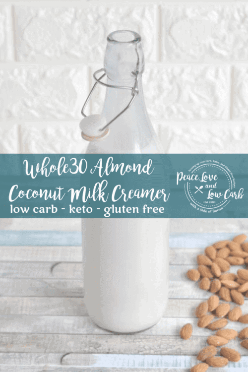 Finding a good Whole30 compliant almond milk or coconut milk can be tricky. Check out this easy peasy Low Carb Whole30 Almond Coconut Milk Creamer recipe.