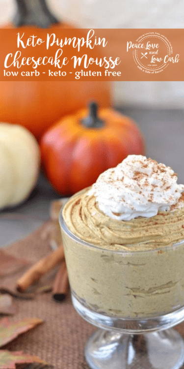 All the delicious flavors of fall in one dish. Low Carb Keto Pumpkin Cheesecake Mousse.