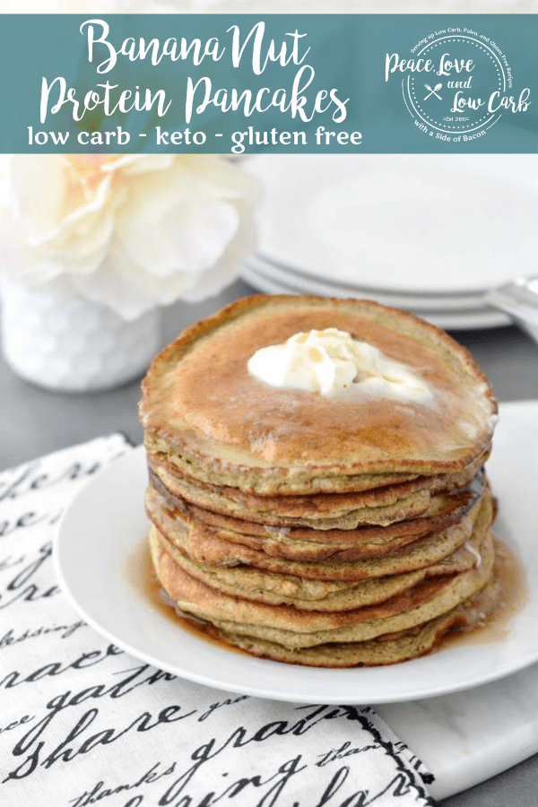 Low Carb Keto Banana Nut Protein Pancakes | Peace Love and Low Carb