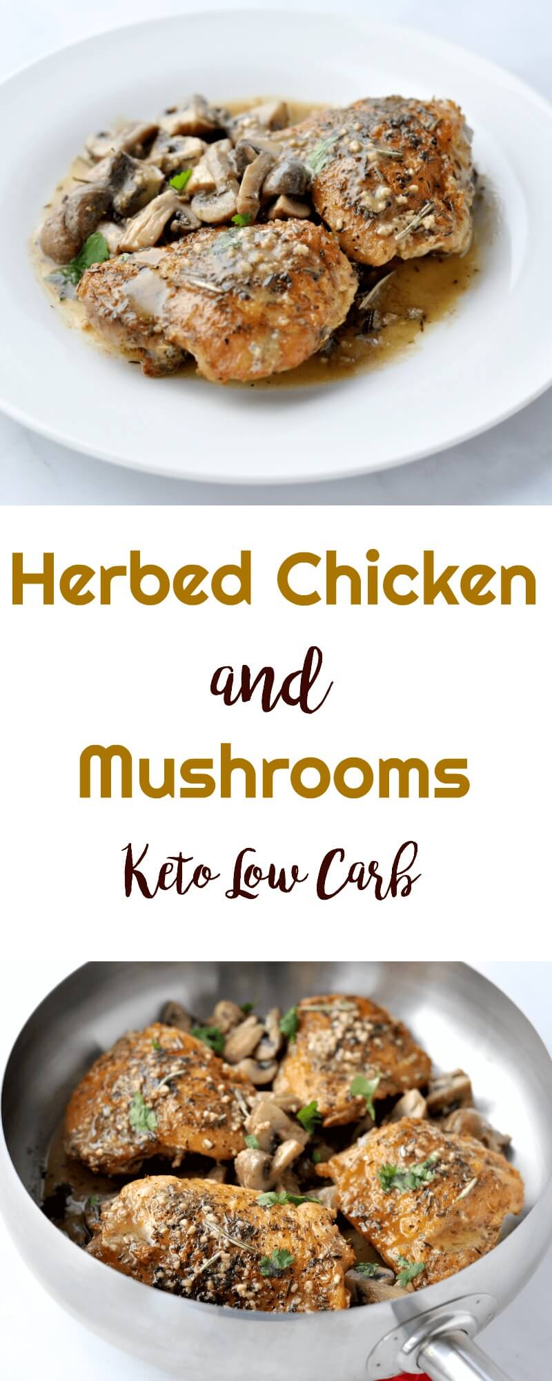 Herbed Chicken and Mushrooms | Peace Love and Low Carb #keto #lowcarb #ketochickenrecipes #chickenandmushrooms #keto recipes #lowcarbrecipes