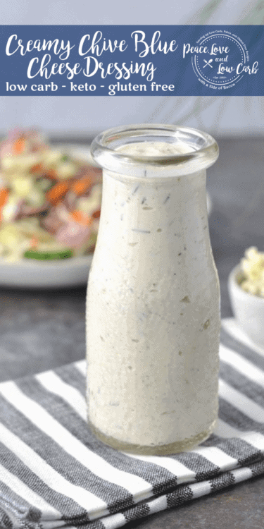 Creamy Chive Blue Cheese Dressing | Peace Love and Low Carb