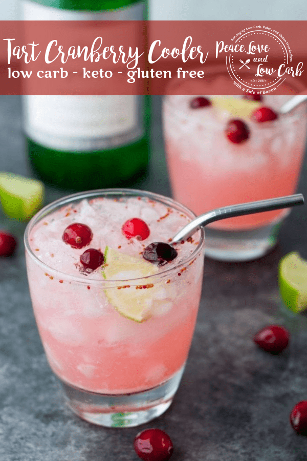 Tart Cranberry Cooler - Low Carb Cocktail | Peace Love And Low Carb