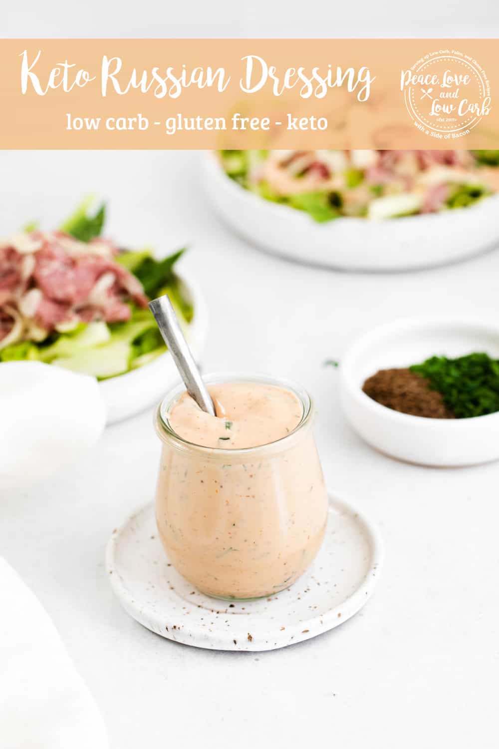 Keto Russian Dressing | Peace Love and Low Carb