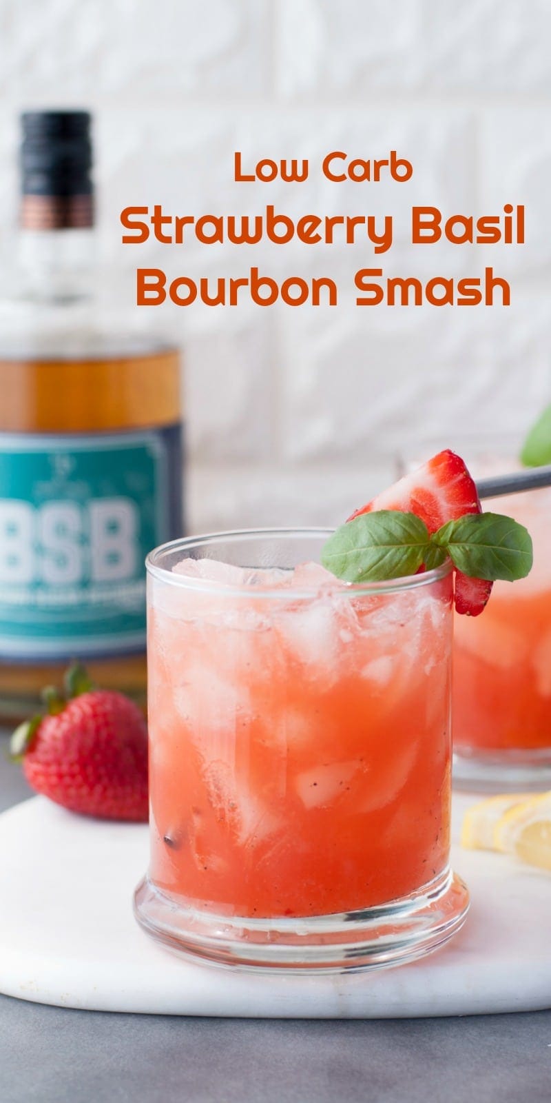Low Carb Strawberry Basil Bourbon Smash | Peace Love and ...