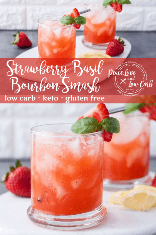 This Low Carb Strawberry Basil Bourbon Smash is the perfect refreshing summertime low carb cocktail recipe. Enjoy a keto cocktail recipe without giving up your healthy lifestyle.