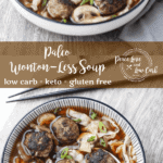 Easy Peasy Keto Wonton Soup | Peace Love and Low Carb