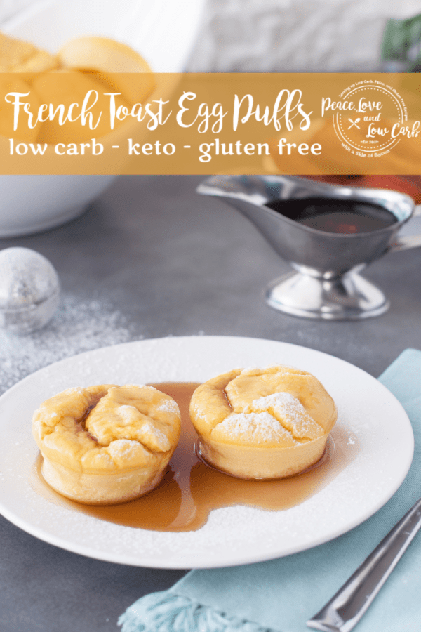 Keto French Toast Egg Puffs Peace Love and Low Carb