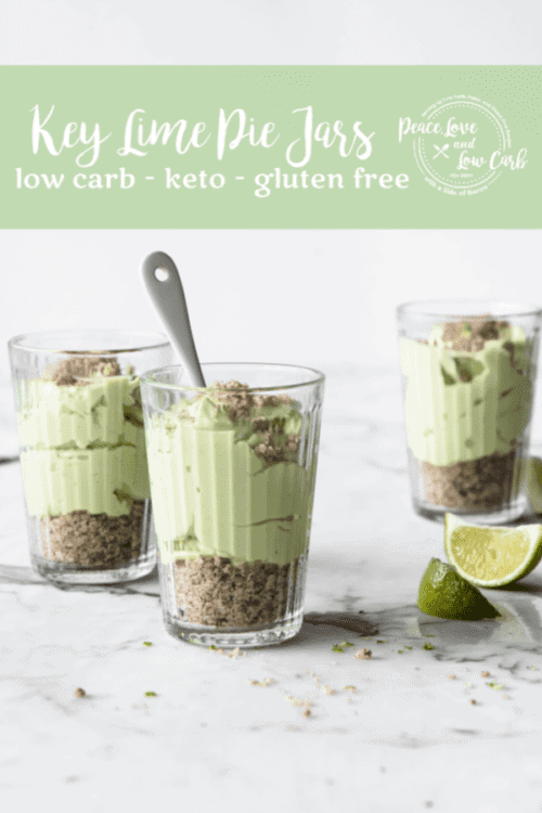 Keto Key Lime Pie Jars | Peace Love and Low Carb