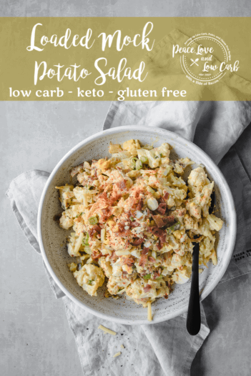 Loaded Mock Keto Potato Salad | Peace Love and Low Carb