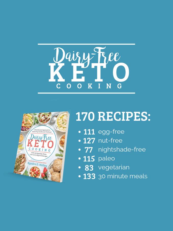 Allergy-friendly options in Dairy-Free Keto Cooking!
