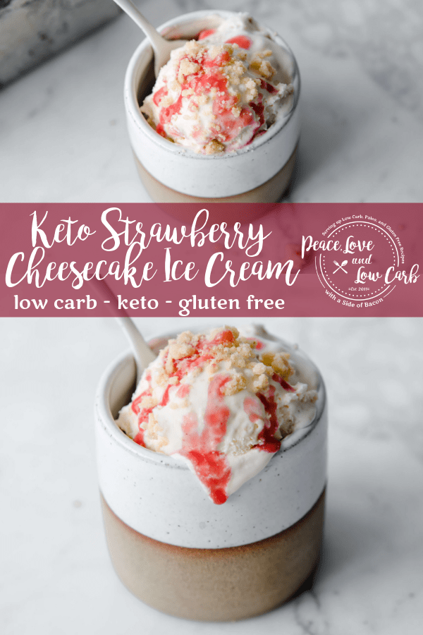 Keto Strawberry Cheesecake Ice Cream | Peace Love and Low Carb