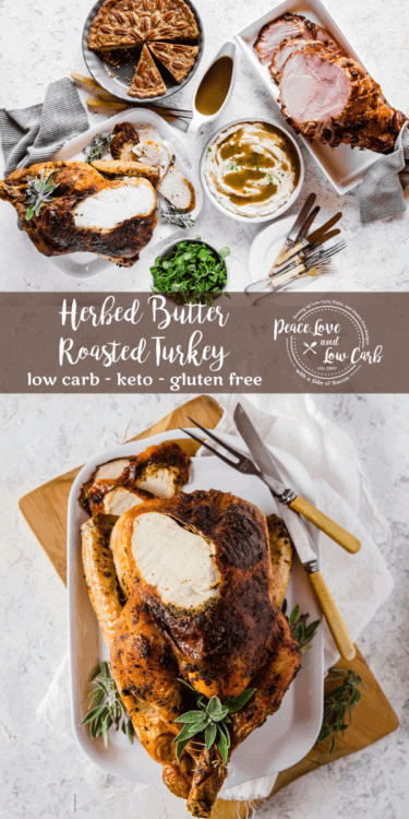 Herbed Butter Roasted Turkey | Peace Love and Low Carb