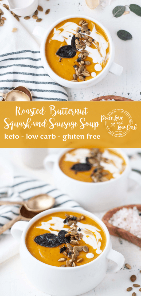 Roasted Butternut Squash and Sausage Soup paleo, whole30 Peace Love and Low Carb