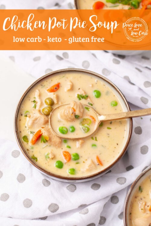 Chicken Pot Pie Soup - low carb, gluten free - Peace Love and Low Carb