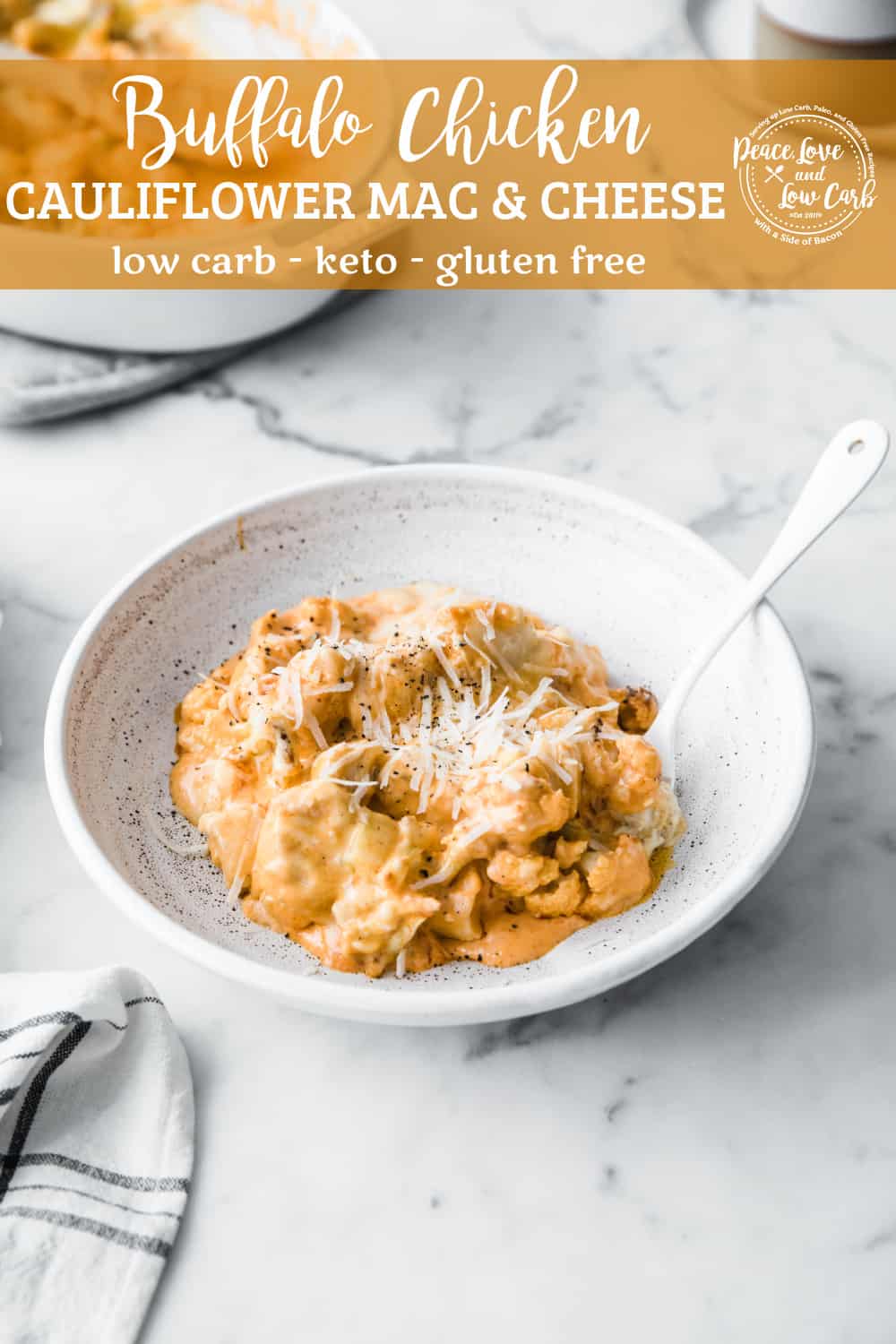 Buffalo Chicken Cauliflower Mac and Cheese Peace Love and Low Carb