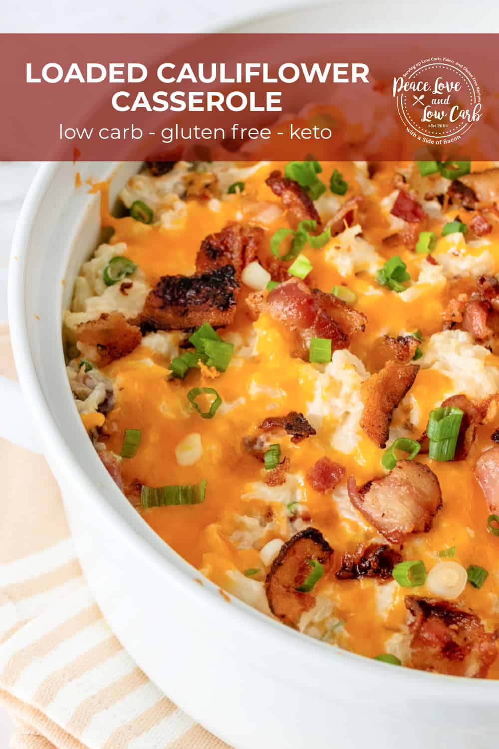 Low Carb Loaded Baked Cauliflower Casserole Keto, Gluten Free