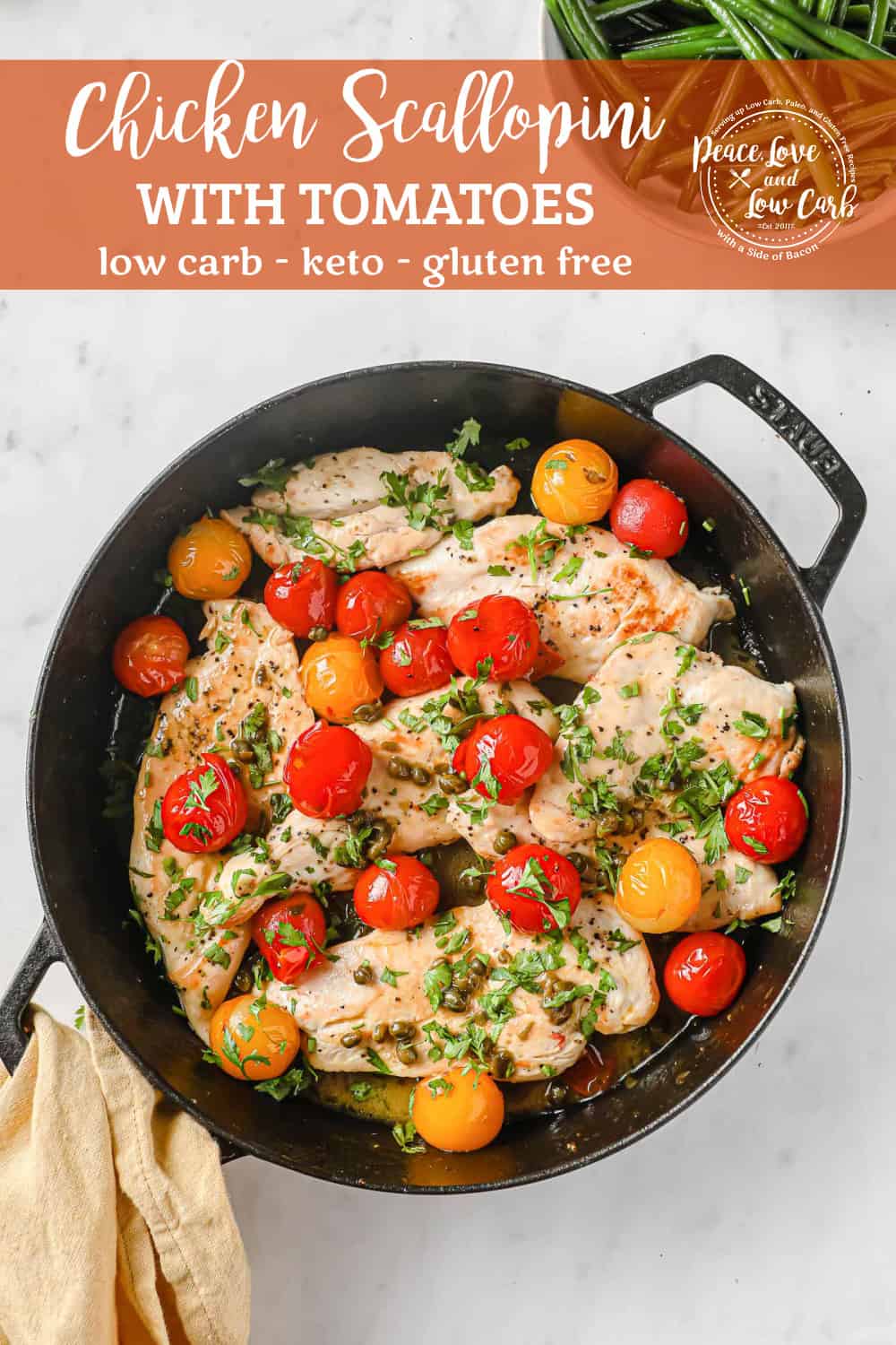 Chicken Scallopini with Tomatoes - Peace Love and Low Carb