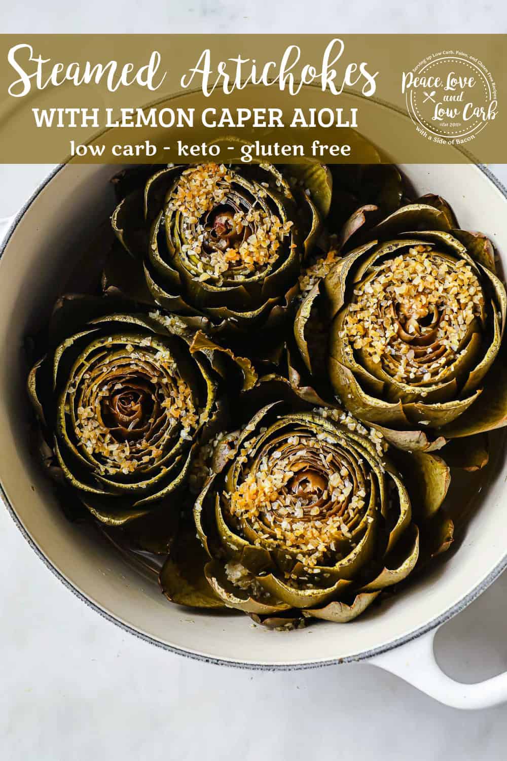 Steamed Artichokes Peace Love and Low Carb