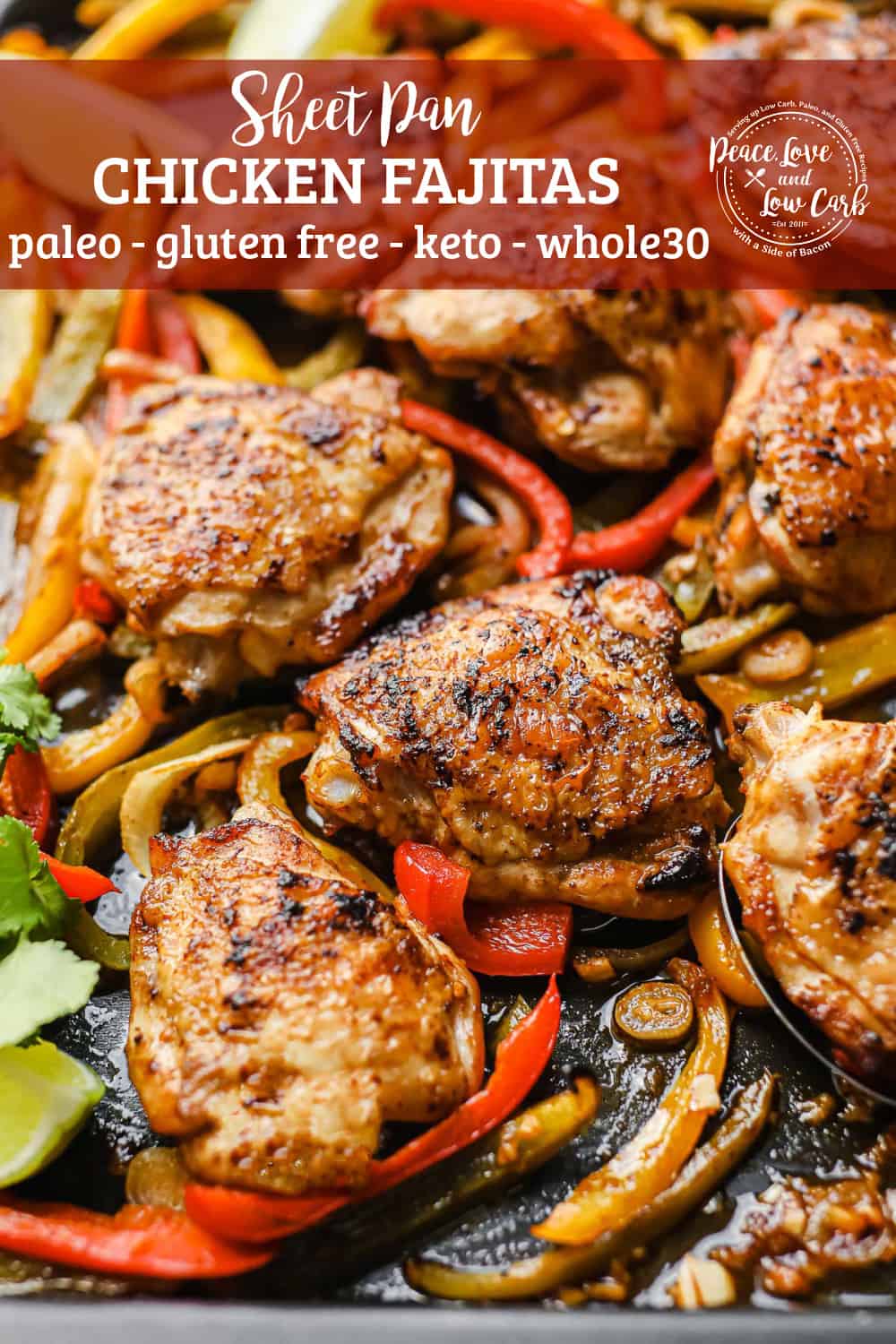 Sheet Pan Chicken Fajitas Peace Love and Low Carb