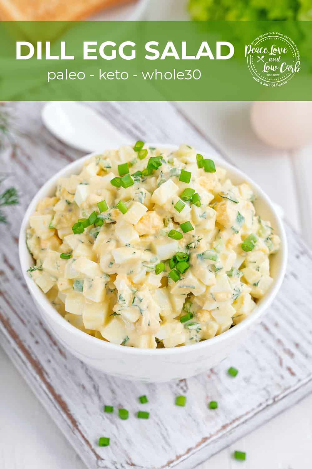 Creamy Dill Egg Salad Peace Love and Low Carb