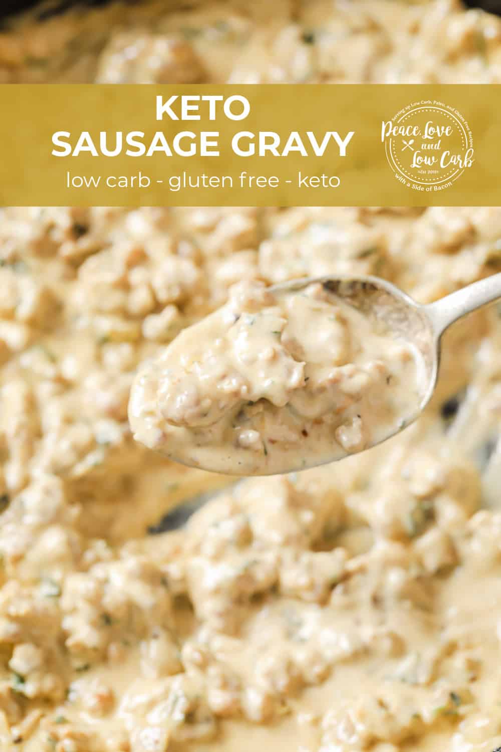 Keto Sausage Gravy - Peace Love and Low Carb