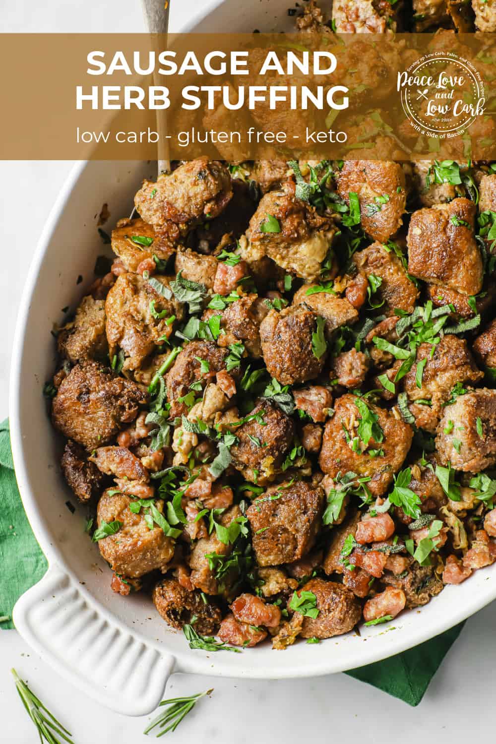 Sausage and Herb Keto Stuffing - Peace Love and Low Carb