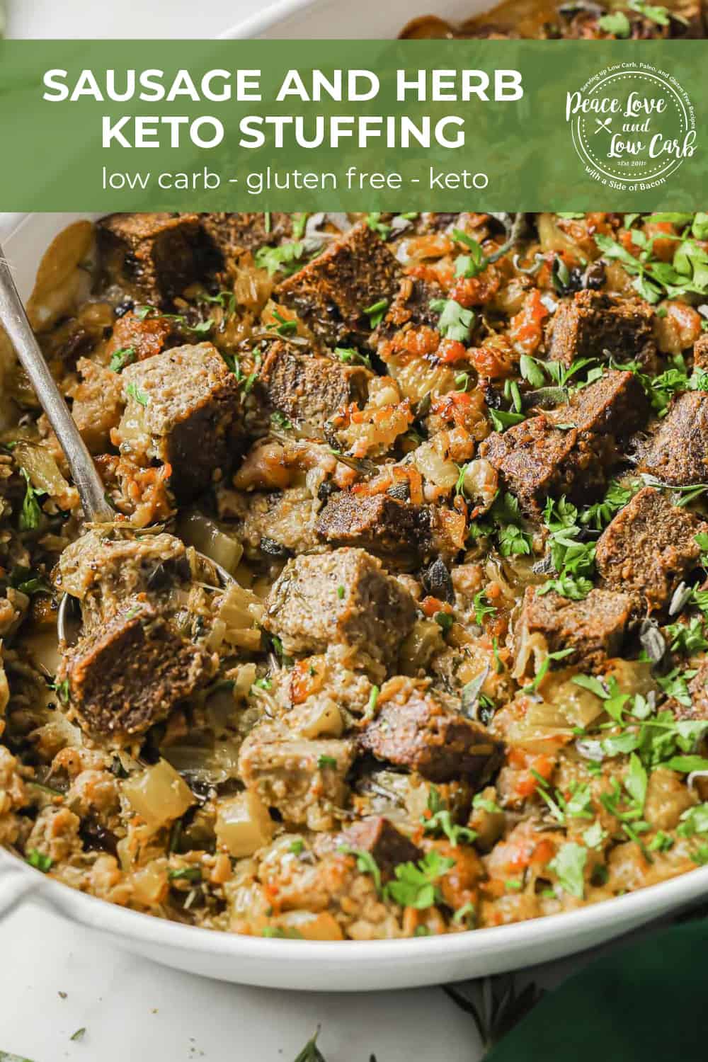 Sausage and Herb Keto Stuffing - Peace Love and Low Carb